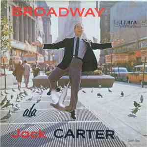 Jack Carter  - Broadway A La Jack Carter