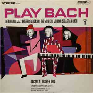 Jacques Loussier Trio - Play Bach Jazz Vol.1