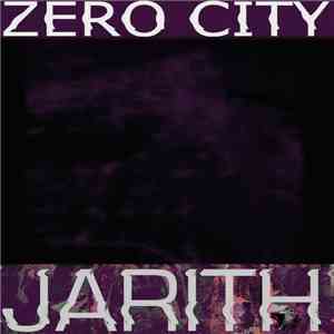Jarith - Zero City