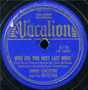 Jimmie Lunceford And His Orchestra - Who Did You Meet Last Night / Sassin'  ...