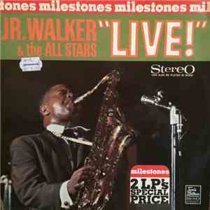 Jr. Walker & The All Stars - Milestones - Jr. Walker & The All Stars Live