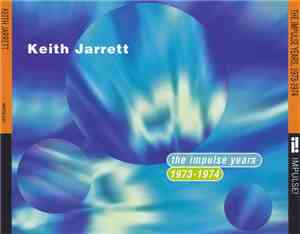 Keith Jarrett - The Impulse Years, 1973-1974