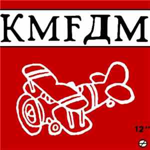 KMFDM - Kickin Ass
