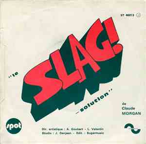 Le Slag! - Slag Solution / Slag Machine