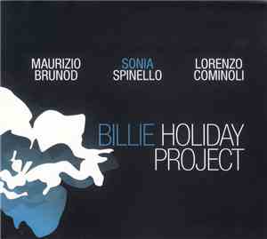 Maurizio Brunod, Sonia Spinello, Lorenzo Cominoli - Billie Holiday Project