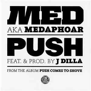 MED Aka Medaphoar - Push