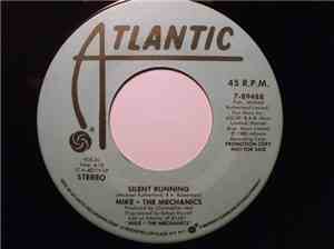 Mike + The Mechanics - Silent Running