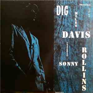Miles Davis Featuring Sonny Rollins - Dig