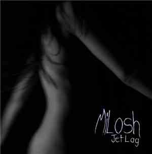 Milosh - Jet Lag
