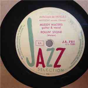 Muddy Waters - Rollin' Stone / Walking Blues