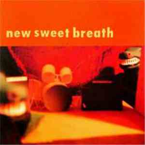 New Sweet Breath - Demolition Theater