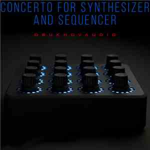 Obukhovaudio - Concerto For Synthesizer And Sequencer