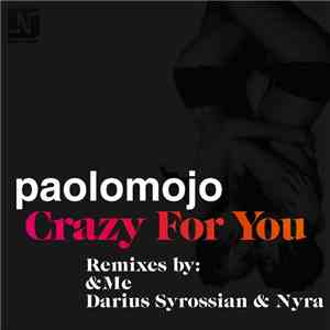 Paolo Mojo - Crazy For You