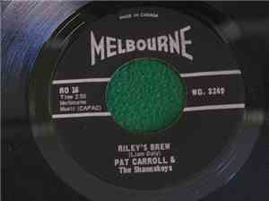 Pat Carroll & The Shannakeys - Riley's Brew / The March Of The Maple Leaf