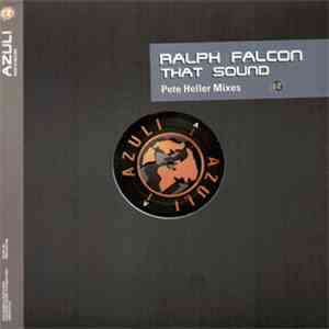 Ralph Falcon - That Sound (Pete Heller Mixes)