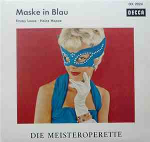 Raymond / Schwenn - Emmy Loose / Heinz Hoppe - Maske In Blau