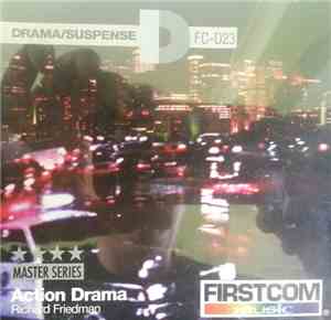 Richard Friedman  - Drama - Suspense 23 - Action Drama