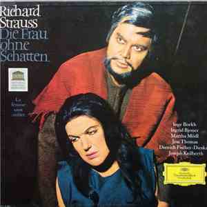 Richard Strauss, Inge Borkh, Ingrid Bjoner, Martha Mödl, Jess Thomas, Dietr ...
