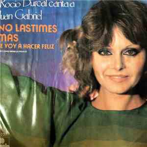 Rocio Durcal - Canta A Juan Gabriel