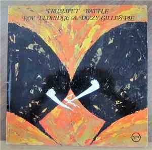 Roy Eldridge, Dizzy Gillespie - Trumpet Battle