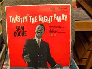 Sam Cooke - Twistin' The Night Away