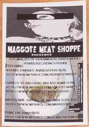 Severed Tongues / Chabett Vs Bad Ladee / Maggotribe / Durik The Temptress - Maggote Meat Shoppe Presents: