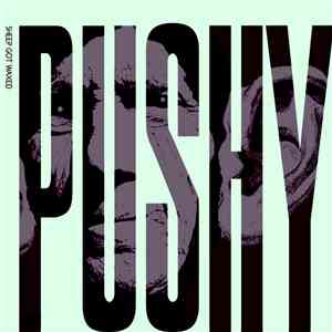 Sheep Got Waxed - Pushy