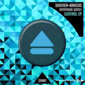 Skinner+Bracks & Dominique Woolf - Control EP