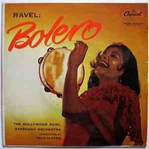 The Hollywood Bowl Symphony Orchestra - Ravel: Bolero