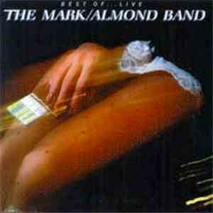 The Mark/Almond Band - Best Of ... Live