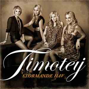 Timoteij - Stormande Hav