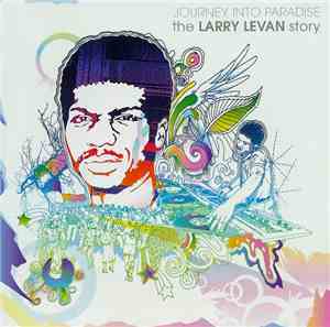 Various - Journey Into Paradise  - The Larry Levan Story