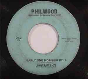 VMO Lofton - Early In The Morning Pt 1 / Early In The Morning Pt 2
