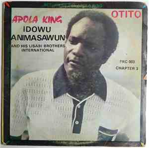 Apola King Idowu Animasawun And His Lisabi Brothers International - Chapter ...