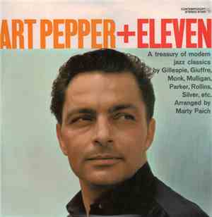Art Pepper - Art Pepper + Eleven (Modern Jazz Classics)