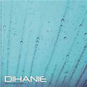 Biopsyhoz, Dihanie - Dihanie - Night Improvization #2