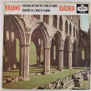 Brahms, Julius Katchen - Handel Variations / Paganini Variations