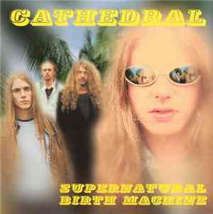 Cathedral - Supernatural Birth Machine