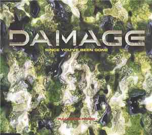 Damage - Since You've Been Gone