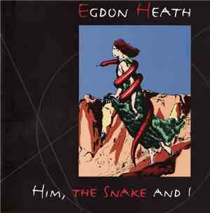 Egdon Heath - Him, The Snake And I