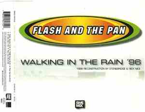 Flash And The Pan - Walking In The Rain '96