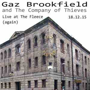 Gaz Brookfield and The Company Of Thieves - Live at The Fleece (again​)​ 18 ...