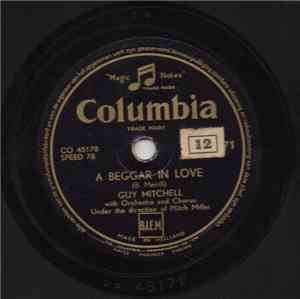 Guy Mitchell - A Beggar In Love / Unless