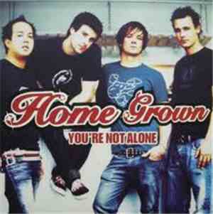 Home Grown  - You're Not Alone