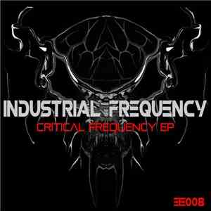 Industrial Frequency - Critical Recovery EP