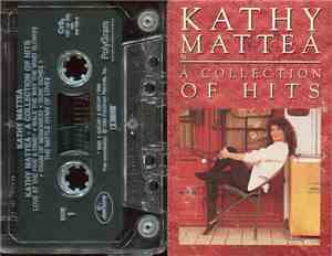 Kathy Mattea - A Collection Of Hits