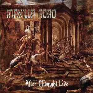 Manilla Road - After Midnight Live