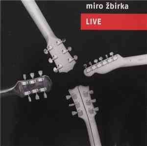 Miro Žbirka - Live