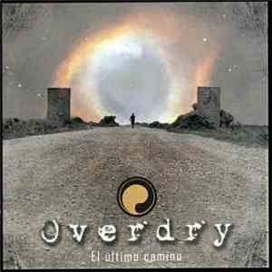Overdry - El Último Camino