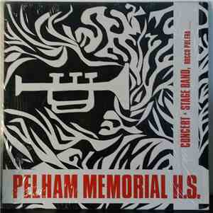 Pelham Memorial High School Concert & Stage Band - Concert And Stage Bands